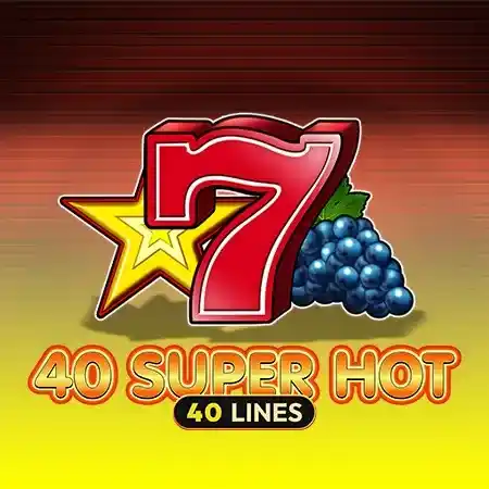 40 Super Hot Demo – Play the Classic Fruit Slot Free Online